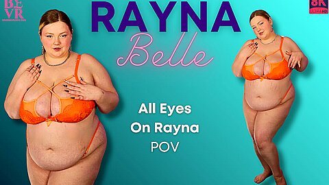 Rayna Belle – All Eyes On Rayna (correct Vid)